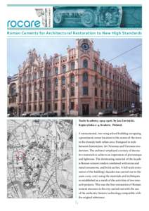 Roman Cements for Architectural Restoration to New High Standards  Trade Academy, 1904–1906, by Jan Zawiejski, Kapucyńska 2–4, Krakow, Poland. A monumental, two-wing school building occupying a prominent corner loca