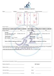 Penalty / Official / Referee / Rugby union match officials / Misconduct / Ice hockey penalties / Hockey Canada Officiating Program / National Hockey League rules / Sports / Laws of association football / Ice hockey rules