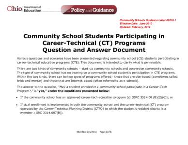 Community Schools Guidance Letter #[removed]Effective Date: June 2010 Updated: February, 2014 Community School Students Participating in Career-Technical (CT) Programs