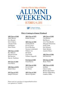 Who’s Coming to Alumni Weekend MD Class of 1960 Mark Barrow Jean Bennett Steve Gilman Charles Ozaki