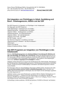 Georg Classen, Flüchtlingsrat Berlin, Georgenkirchstr 69-70, 10249 Berlin Tel ++, FAX ++georg.classen @ gmx.net www.fluechtlingsrat-berlin.de Entwurf, StandDie Integration v