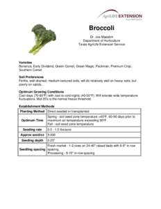 Broccoli Dr. Joe Masabni Department of Horticulture Texas AgriLife Extension Service  Varieties