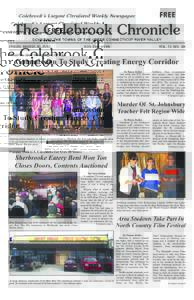 Colebrook’s Largest Circulated Weekly Newspaper  FREE The Colebrook Chronicle COVERING THE TOWNS OF THE UPPER CONNECTICUT RIVER VALLEY