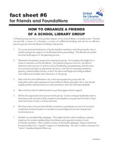 fact sheet #6  United for Libraries  for Friends and Foundations