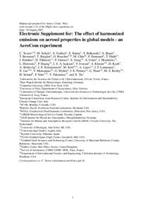 Manuscript prepared for Atmos. Chem. Phys. with version 1.21 of the LATEX class copernicus.cls. Date: 29 August 2007 Electronic Supplement for: The effect of harmonized emissions on aerosol properties in global models - 