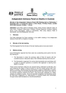 Independent Advisory Panel on Deaths in Custody Minutes of the Independent Advisory Panel (IAP) Meeting held on Wednesday 7 December 2011 in Conference Room 3, Clive House, 70 Petty France, London SW1H 9EX between 10.00a