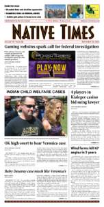 Inside this issue: • Wounded Knee sale deadline approaches • Foundation takes on diabetes, obesity • Builder gets prison in home scam case Independent & Native Owned