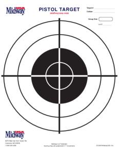 PISTOL TARGET midwayusa.com Target # _____________________ Caliber ______________________