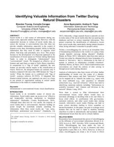 Identifying Valuable Information from Twitter During Natural Disasters Brandon Truong, Cornelia Caragea Computer Science and Engineering University of North Texas [removed], [removed]