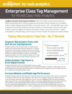 for web analytics  Enterprise Class Tag Management for World Class Web Analytics  Ensighten Enterprise Tag Management Solutions enable online retailers to optimize web analytics and