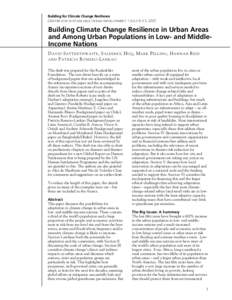 Building for Climate Change Resilience C ENTER FOR SUSTAINABLE URBAN DEVELOPMENT | J ULY 8-13, 2007 Building Climate Change Resilience in Urban Areas and Among Urban Populations in Low- and MiddleIncome Nations DAVID SAT