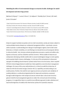 Modelling the effect of environmental change on estuarine health: challenges for model development and observing systems Matthew R. Hipsey1,2, *, Louise C. Bruce1,2, Sri Adiyanti1,2, Bradley Eyre3, Perran L.M. Cook4, Jus