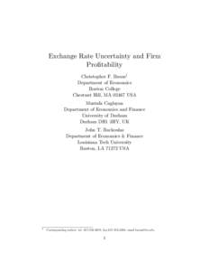Exchange Rate Uncertainty and Firm Protability Christopher F. Baum1 Department of Economics Boston College Chestnut Hill, MA[removed]USA