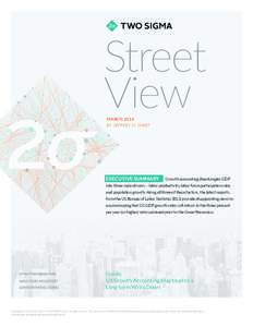 Street View MARCH 2016 BY JEFFREY N. SARET  EXECUTIVE SUMMARY 	 Growth accounting disentangles GDP