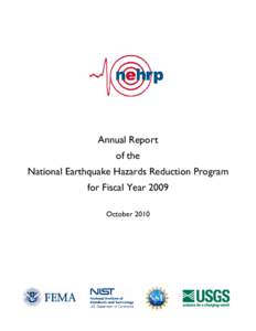 Annual Report of the National Earthquake Hazards Reduction Program for Fiscal Year 2009