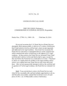 142 T.C. No. 24  UNITED STATES TAX COURT ERIC ONYANGO, Petitioner v. COMMISSIONER OF INTERNAL REVENUE, Respondent