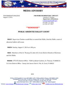 MEDIA ADVISORY FOR IMMEDIATE RELEASE August 3, 2014 FOR MORE INFORMATION, CONTACT: Caroline F. Fawkes