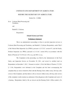 UNITED STATES DEPARTMENT OF AGRICULTURE BEFORE THE SECRETARY OF AGRICULTURE Docket No[removed]In re: Cockrum Meat Processing and Taxidermy and