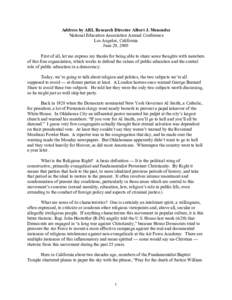 Address by ARL Research Director Albert J. Menendez National Education Association Annual Conference Los Angeles, California June 29, 2005 First of all, let me express my thanks for being able to share some thoughts with