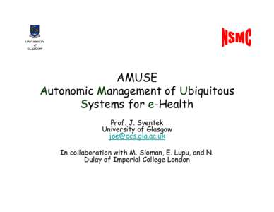 AMUSE Autonomic Management of Ubiquitous Systems for e-Health