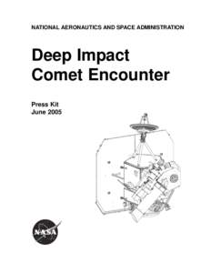 Discovery program / Comets / Japanese space program / Deep Impact / Stardust / Rosetta / Suisei / Giotto / 81P/Wild / Spacecraft / Spaceflight / Space technology
