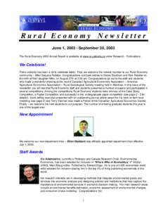 Rural Economy Newsletter June 1, [removed]September 30, 2003 The Rural Economy 2002 Annual Report is available at www.re.ualberta.ca under Research - Publications. We Celebrate! There certainly has been a lot to celebrate 