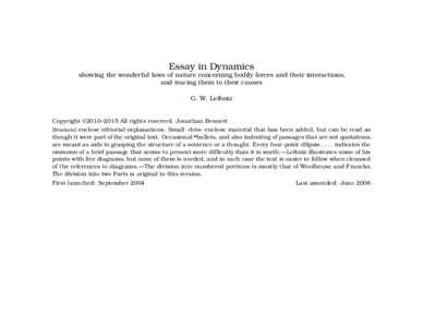 Essay in Dynamics showing the wonderful laws of nature concerning bodily forces and their interactions, and tracing them to their causes G. W. Leibniz  Copyright ©2010–2015 All rights reserved. Jonathan Bennett