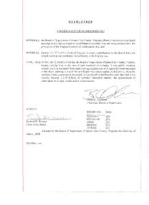 RESOLUTION  CERTIFICADON OF CLOSED MEETING WHEREAS,	 the Board of Supervisors of James City County, Virginia, (Board) has convened a closed meeting on this date pursuant to an affirmative recorded vote and in accordanc w