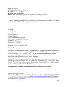 From: Jeff Mahoney Sent: Wednesday, March 12, [removed]:00 AM To: OFM Performance and Planning Cc: Melissa Fader; Michael Miller Subject: Draft[removed]Strategic Plan for Securities and Exchange Commission