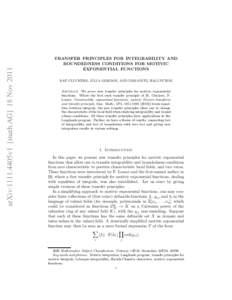 arXiv:1111.4405v1 [math.AG] 18 Nov[removed]TRANSFER PRINCIPLES FOR INTEGRABILITY AND BOUNDEDNESS CONDITIONS FOR MOTIVIC EXPONENTIAL FUNCTIONS RAF CLUCKERS, JULIA GORDON, AND IMMANUEL HALUPCZOK