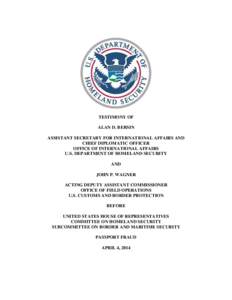 TESTIMONY OF ALAN D. BERSIN ASSISTANT SECRETARY FOR INTERNATIONAL AFFAIRS AND CHIEF DIPLOMATIC OFFICER OFFICE OF INTERNATIONAL AFFAIRS U.S. DEPARTMENT OF HOMELAND SECURITY