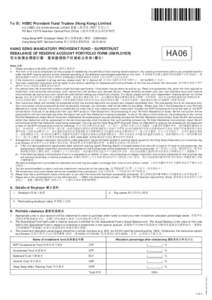 To 致: HSBC Provident Fund Trustee (Hong Kong) Limited c/o HSBC Life (International) Limited 㟱豐人壽保險（國際）有限公司 PO Box[removed]Kowloon Central Post Office 九龍中央郵政信箱73770號 Hang Seng