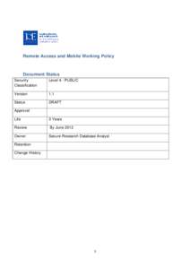 Remote Access and Mobile Working Policy  Document Status Security Classification