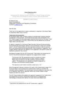 Shane Rattenbury MLA ACT Greens Spokesperson for Attorney General, Environment, Climate Change and Water, Energy, Police and Emergency Services, Tourism, Sport and Recreation. MEMBER FOR MOLONGLO Mr Malcolm Gray