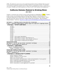 NOTE: This publication is meant to be an aid to staff of the State Board’s Division of Drinking Water and cannot be relied upon by the regulated community as the State of California’s representation of the law. The p