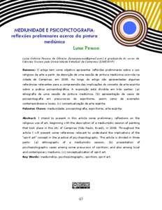 Mediunidade e psicopictografia: reflexões prelim inares acerca da pintura m ediúnica, Luisa Pessoa Revista Proa , nº 01, vol. 01. http://www.ifch.unicamp.br/proa