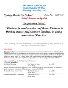 The Preuss School UCSD Daily Bulletin “B” Day Thursday, March 05, 2015 Monday, December 15, 2014  Spring Break No School