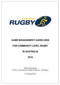 GAME MANAGEMENT GUIDELINES FOR COMMUNITY LEVEL RUGBY IN AUSTRALIAGMG Working Party