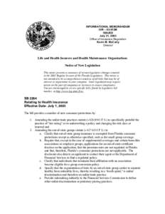 INFORMATIONAL MEMORANDUM OIR – 03-012M ISSUED July 31, 2003 Office of Insurance Regulation Kevin M. McCarty