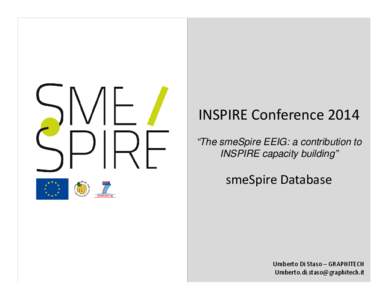 1/11  INSPIRE Conference 2014 “The smeSpire EEIG: a contribution to INSPIRE capacity building”