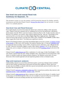 Sea level rise and coastal flood risk: Summary for Baytown, TX This document is meant as a one­stop summary and brief guide that integrates key findings, methods,  interpretation and links from Clima