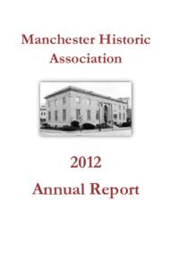 Manchester Historic Association 2012 Annual Report