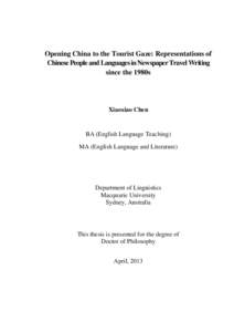 Opening China to the Tourist Gaze: Representations of Chinese People and Languages in Newspaper Travel Writing since the 1980s Xiaoxiao Chen