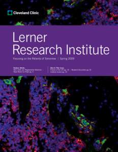 Lerner Research Institute Focusing on the Patients of Tomorrow | Spring 2009 Feature Article: Stem Cells and Regenerative Medicine —