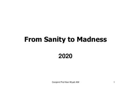 KenWyatt_From Sanityto Madness 1