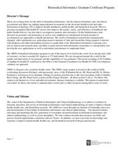 Medical informatics / Nursing informatics / Medical technology / Health information management / Health information technology / Oregon Health & Science University / Medical school / American Medical Informatics Association / International Medical Informatics Association / Health / Medicine / Health informatics