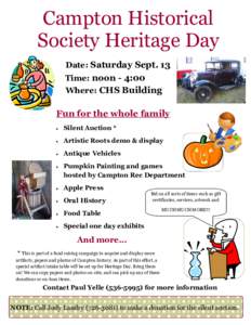 Campton Historical Society Heritage Day Date: Saturday Sept. 13 Time: noon - 4:00 Where: CHS Building