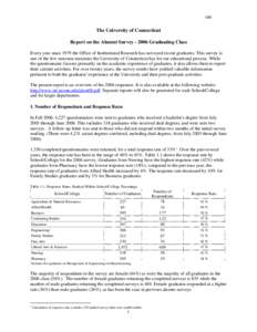 OIR  The University of Connecticut Report on the Alumni Survey[removed]Graduating Class Every year since 1979 the Office of Institutional Research has surveyed recent graduates. This survey is one of the few outcome measu