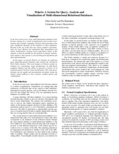 Polaris: A System for Query, Analysis and Visualization of Multi-dimensional Relational Databases Chris Stolte and Pat Hanrahan Computer Science Department Stanford University