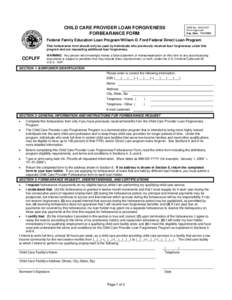 CHILD CARE PROVIDER LOAN FORGIVENESS FORBEARANCE FORM OMB No[removed]Form Approved Exp. Date: [removed]